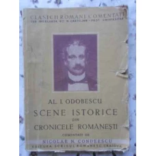 SCENE ISTORICE DIN CRONICELE ROMANESTI COMENTATE DE NICOLAE N. CONDEESCU