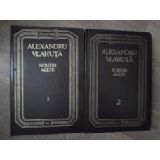 SCRIERI ALESE VOL.1-2 EDITIE INGRIJITA DE VALERIU RAPEANU