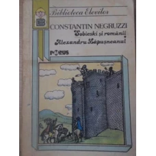 SOBIESKI SI ROMANII. ALEXANDRU LAPUSNEANUL