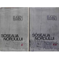 SOSEAUA NORDULUI VOL.1-2