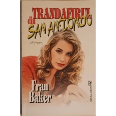 TRANDAFIRUL DIN SAN ANTONIO
