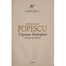 TRIGRAMA SHAKESPEARE. FICTIUNI SPECULATIVE