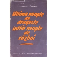 ULTIMA NOAPTE DE DRAGOSTE INTAIA NOAPTE DE RAZBOI