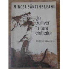UN GULLIVER IN TARA CHITICILOR