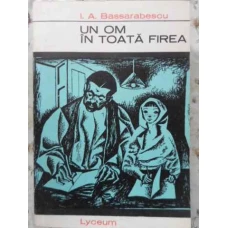 UN OM IN TOATA FIREA