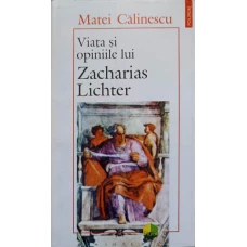 VIATA SI OPINIILE LUI ZACHARIAS LICHTER