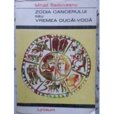 ZODIA CANCERULUI SAU VREMEA DUCAI-VODA
