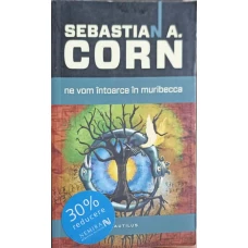 NE VOM INTOARCE IN MURIBECCA