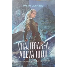 VRAJITOAREA ADEVARULUI VOL.1
