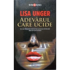 ADEVARUL CARE UCIDE