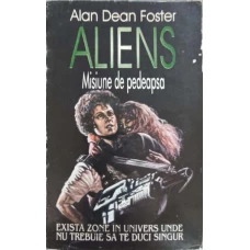 ALIENS, MISIUNE DE PEDEAPSA