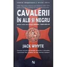 CAVALERII IN ALB SI NEGRU