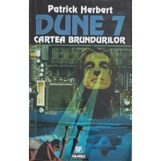 DUNE 7 CARTEA BRUNDURILOR
