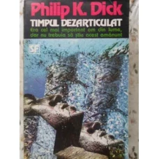 TIMPUL DEZARTICULAT