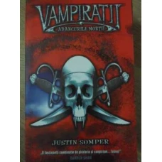 VAMPIRATII ADANCURILE MORTII
