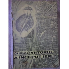 VIITORUL A INCEPUT IERI. RETROSPECTIVA ANTICIPATIEI FRANCEZE (COTOR RUPT, INTERIOR OK)