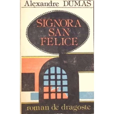 SIGNORA SAN FELICE