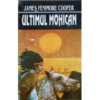 ULTIMUL MOHICAN