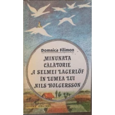 MINUNATA CALATORIE A SELMEI LAGERLOF IN LUMEA LUI NILS HOLGERSSON