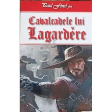 CABALCADELE LUI LAGARDERE VOL.3