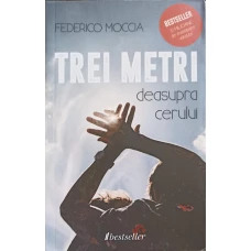 TREI METRI DEASUPRA CERULUI