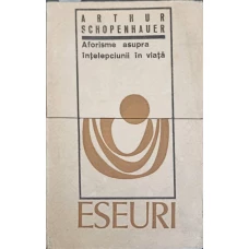 AFORISME ASUPRA INTELEPCIUNII IN VIATA