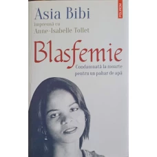 BLASFEMIE. CONDAMNATA LA MOARTE PENTRU UN PAHAR DE APA