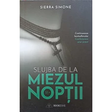 SLUJBA DE LA MIEZUL NOPTII
