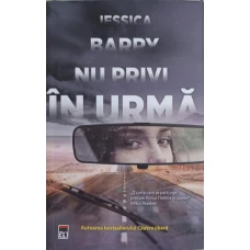 NU PRIVI IN URMA