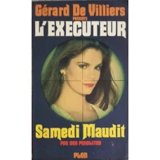L'EXECUTEUR, SAMEDI MAUDIT