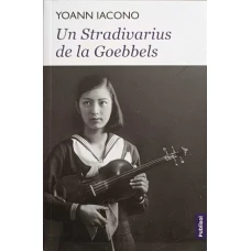 UN STRADIVARIUS DE LA GOEBBELS