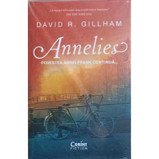 ANNELIES. POVESTEA ANNEI FRANK CONTINUA...