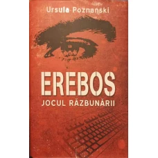 EREBOS. JOCUL RAZBUNARII