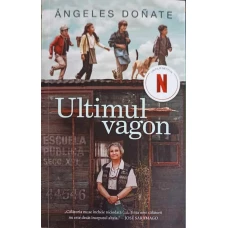 ULTIMUL VAGON