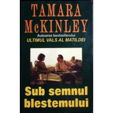 SUB SEMNUL BLESTEMULUI