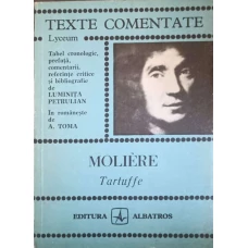 TARTUFFE. TEXTE COMENTATE