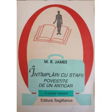 INTAMPLARI CU STAFII POVESTITE DE UN ANTICAR