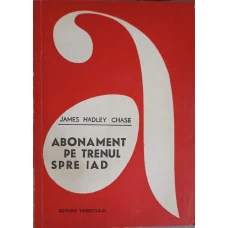 ABONAMENT PE TRENUL SPRE IAD
