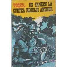 UN YANKEU LA CURTEA REGELUI ARTHUR