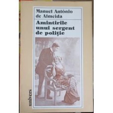 AMINTIRILE UNUI SERGENT DE POLITIE