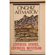 CANTECUL STEPEI, CANTECUL MUNTILOR