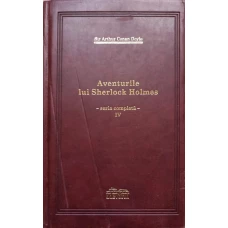 AVENTURILE LUI SHERLOCK HOLMES VOL.4