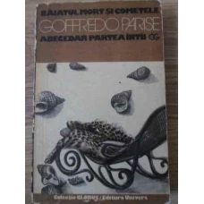 BAIATUL MORT SI COMETELE. ABECEDAR PARTEA INTAI