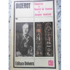 CALUGARITA, NEPOTUL LUI RAMEAU, JAQUES FATALISTUL