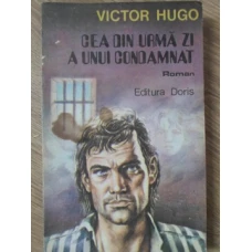 CEA DIN URMA ZI A UNUI CONDAMNAT