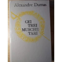 CEI TREI MUSCHETARI CEI TREI MUSCHETARI