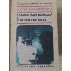 COPACUL CARE DANSEAZA. CLOPOTELE DE SEARA