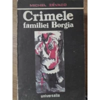 CRIMELE FAMILIEI BORGIA