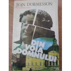DIN VOIA DOMNULUI