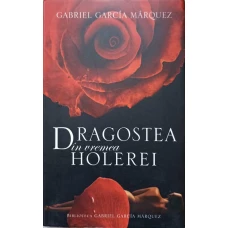 DRAGOSTEA IN VREMEA HOLEREI